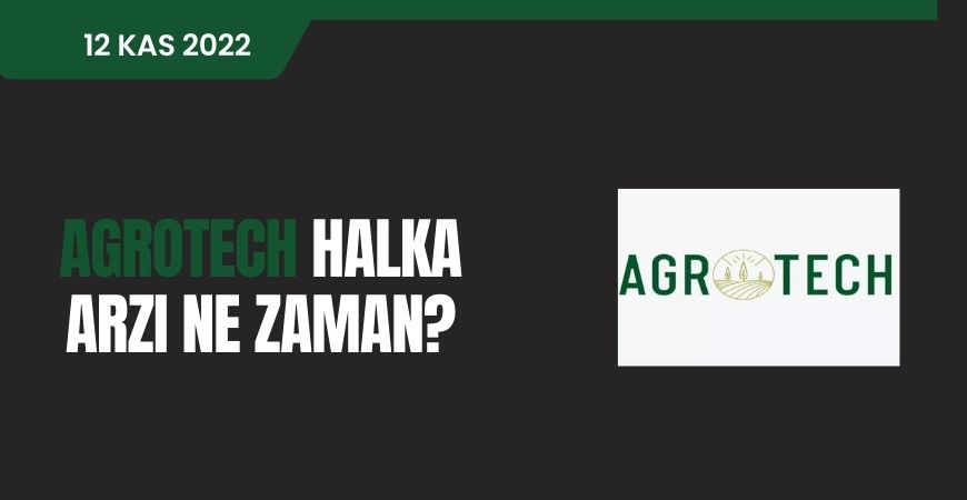 AGROT Halka Arzı Ne Zaman?